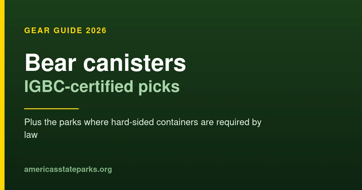 Best bear canisters: IGBC-certified picks for state park backcountry